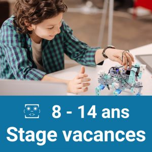 Codage et Robotique – Stage vacances – 8 à 14 ans